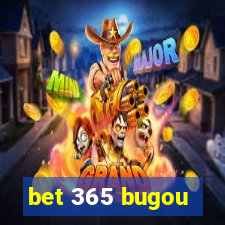 bet 365 bugou